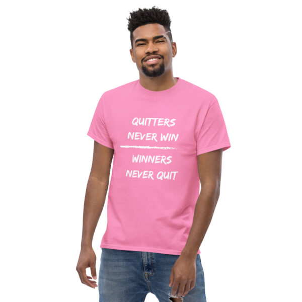 Quitters Never Win | Winners Never Quit - Men Size - Image 24