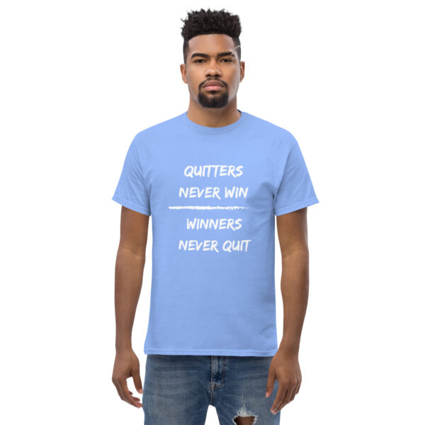 Quitters Never Win | Winners Never Quit - Men Size - Image 25