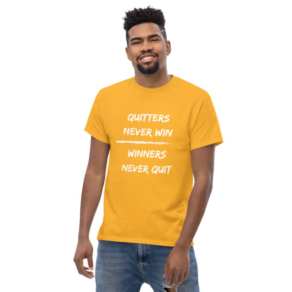 Quitters Never Win | Winners Never Quit - Men Size - Image 28