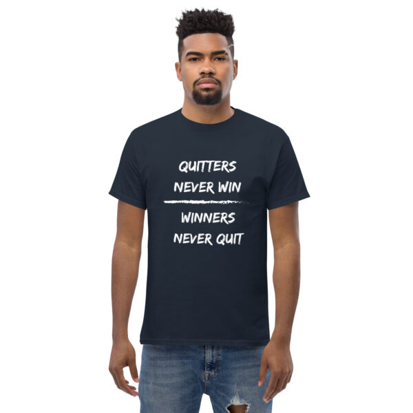 Quitters Never Win | Winners Never Quit - Men Size - Image 5