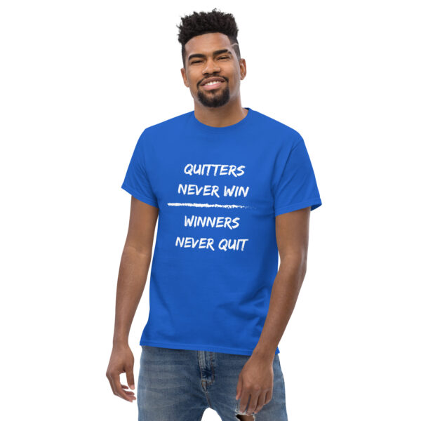 Quitters Never Win | Winners Never Quit - Men Size - Image 16
