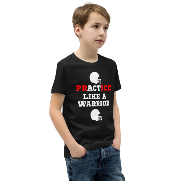 Practice Like a Warrior - Youth Size - Image 2